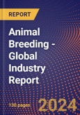 Animal Breeding - Global Industry Report- Product Image