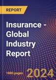 Insurance - Global Industry Report- Product Image