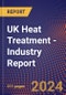 UK Heat Treatment - Industry Report - Product Image