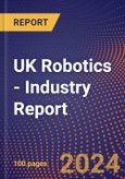 UK Robotics - Industry Report- Product Image