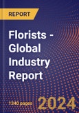 Florists - Global Industry Report- Product Image