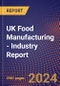 UK Food Manufacturing - Industry Report - Product Thumbnail Image