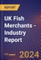 UK Fish Merchants - Industry Report - Product Image