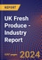 UK Fresh Produce - Industry Report - Product Thumbnail Image