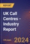 UK Call Centres - Industry Report - Product Thumbnail Image