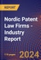 Nordic Patent Law Firms - Industry Report - Product Image