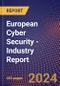 European Cyber Security - Industry Report - Product Image