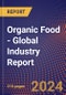 Organic Food - Global Industry Report - Product Thumbnail Image