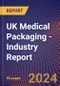 UK Medical Packaging - Industry Report - Product Thumbnail Image