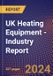 UK Heating Equipment - Industry Report - Product Image