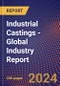 Industrial Castings - Global Industry Report - Product Image