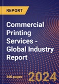 Commercial Printing Services - Global Industry Report- Product Image