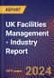 UK Facilities Management - Industry Report - Product Thumbnail Image