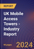 UK Mobile Access Towers - Industry Report- Product Image