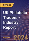 UK Philatelic Traders - Industry Report- Product Image