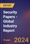 Security Papers - Global Industry Report - Product Image