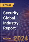 Security - Global Industry Report- Product Image