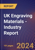 UK Engraving Materials - Industry Report- Product Image