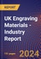 UK Engraving Materials - Industry Report - Product Thumbnail Image