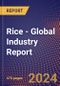 Rice - Global Industry Report - Product Image