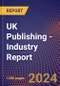 UK Publishing - Industry Report - Product Thumbnail Image