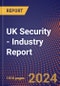 UK Security - Industry Report - Product Image