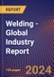 Welding - Global Industry Report - Product Thumbnail Image