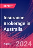 Insurance Brokerage in Australia - Industry Market Research Report- Product Image