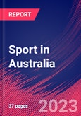 Sport in Australia - Industry Market Research Report- Product Image