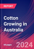 Cotton Growing in Australia - Industry Market Research Report- Product Image