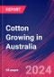 Cotton Growing in Australia - Industry Market Research Report - Product Thumbnail Image