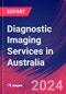 Diagnostic Imaging Services in Australia - Industry Market Research Report - Product Image