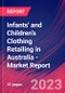 Infants' and Children's Clothing Retailing in Australia - Industry Market Research Report - Product Thumbnail Image