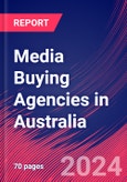 Media Buying Agencies in Australia - Market Research Report (2014-2029)- Product Image