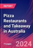 Pizza Restaurants and Takeaway in Australia - Industry Market Research Report- Product Image