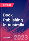 Book Publishing in Australia - Industry Market Research Report- Product Image