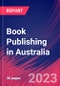 Book Publishing in Australia - Industry Market Research Report - Product Thumbnail Image