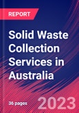 Solid Waste Collection Services in Australia - Industry Market Research Report- Product Image