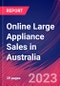 Online Large Appliance Sales in Australia - Industry Market Research Report - Product Thumbnail Image