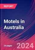 Motels in Australia - Industry Market Research Report- Product Image