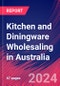 Kitchen and Diningware Wholesaling in Australia - Industry Market Research Report - Product Thumbnail Image