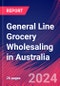 General Line Grocery Wholesaling in Australia - Industry Market Research Report - Product Thumbnail Image