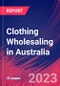 Clothing Wholesaling in Australia - Industry Market Research Report - Product Thumbnail Image