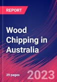 Wood Chipping in Australia - Industry Market Research Report- Product Image