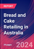 Bread and Cake Retailing in Australia - Industry Market Research Report- Product Image