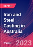 Iron and Steel Casting in Australia - Industry Market Research Report- Product Image