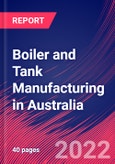 Boiler and Tank Manufacturing in Australia - Industry Market Research Report- Product Image