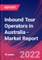 Inbound Tour Operators in Australia - Industry Market Research Report - Product Thumbnail Image