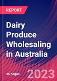 Dairy Produce Wholesaling in Australia - Industry Market Research Report- Product Image