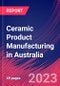 Ceramic Product Manufacturing in Australia - Industry Market Research Report - Product Thumbnail Image